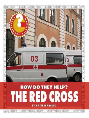 cover image of How Do They Help? The Red Cross